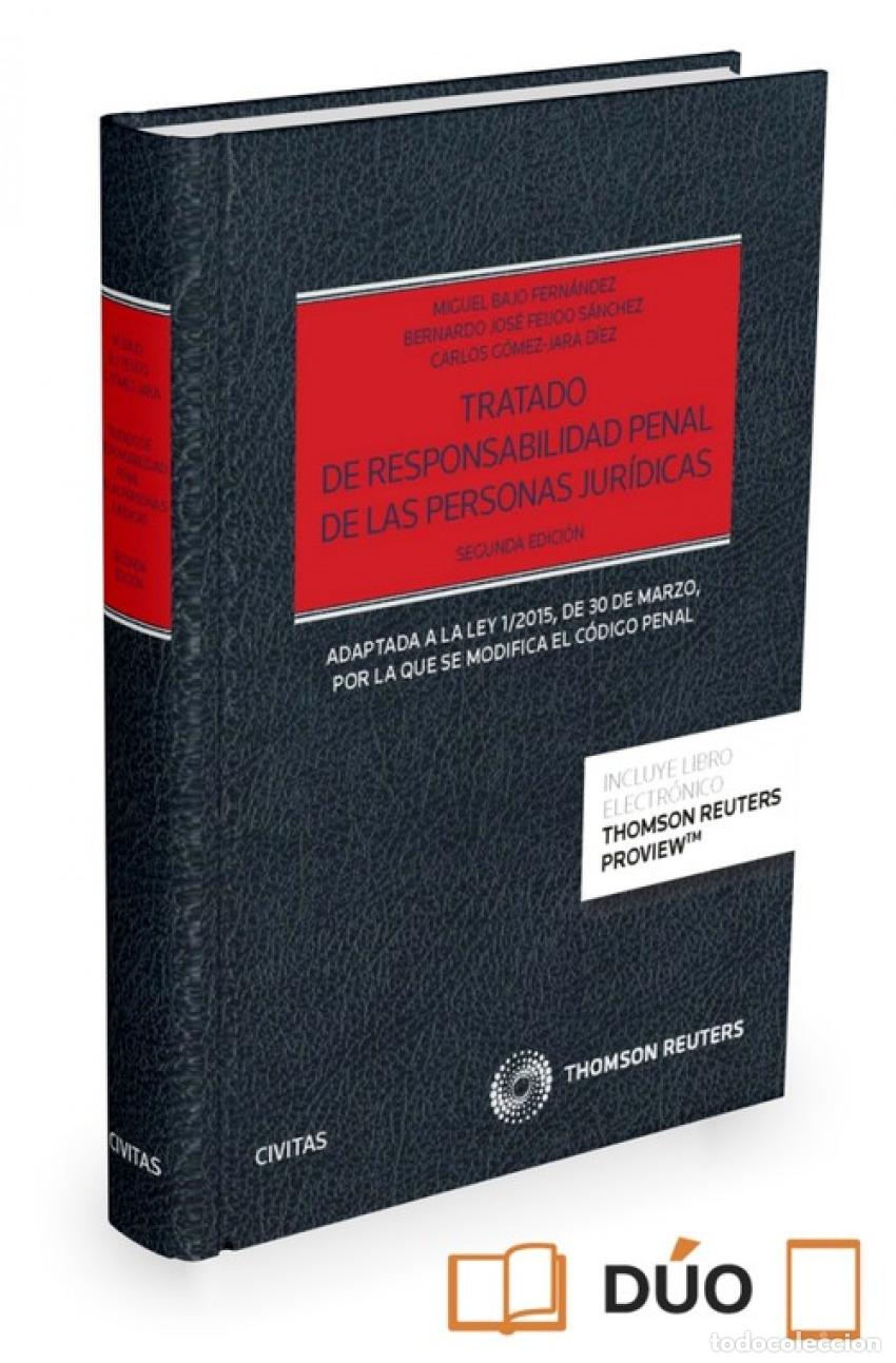 Libri: TRATADO DE RESPONSABILIDAD PENAL DE LAS PERSONAS JURIDICAS (PAPEL + E-BOOK) - Bajo Fern&aacute;ndez, Miguel