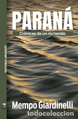 Libri: PARANA - Giardinelli, Mempo