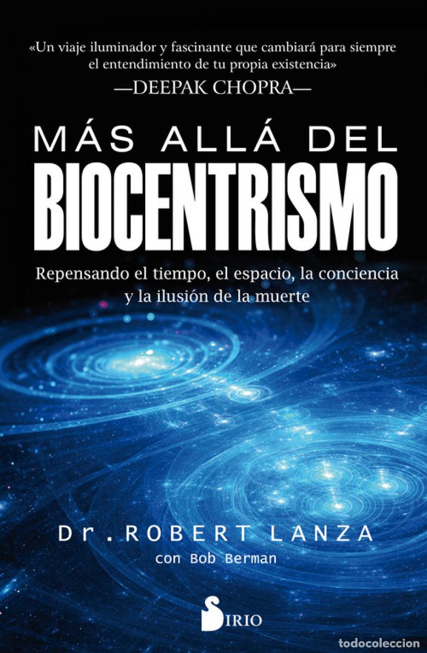 Libri: M&Aacute;S ALL&Aacute; DEL BIOCENTRISMO - Lanza, Robert
