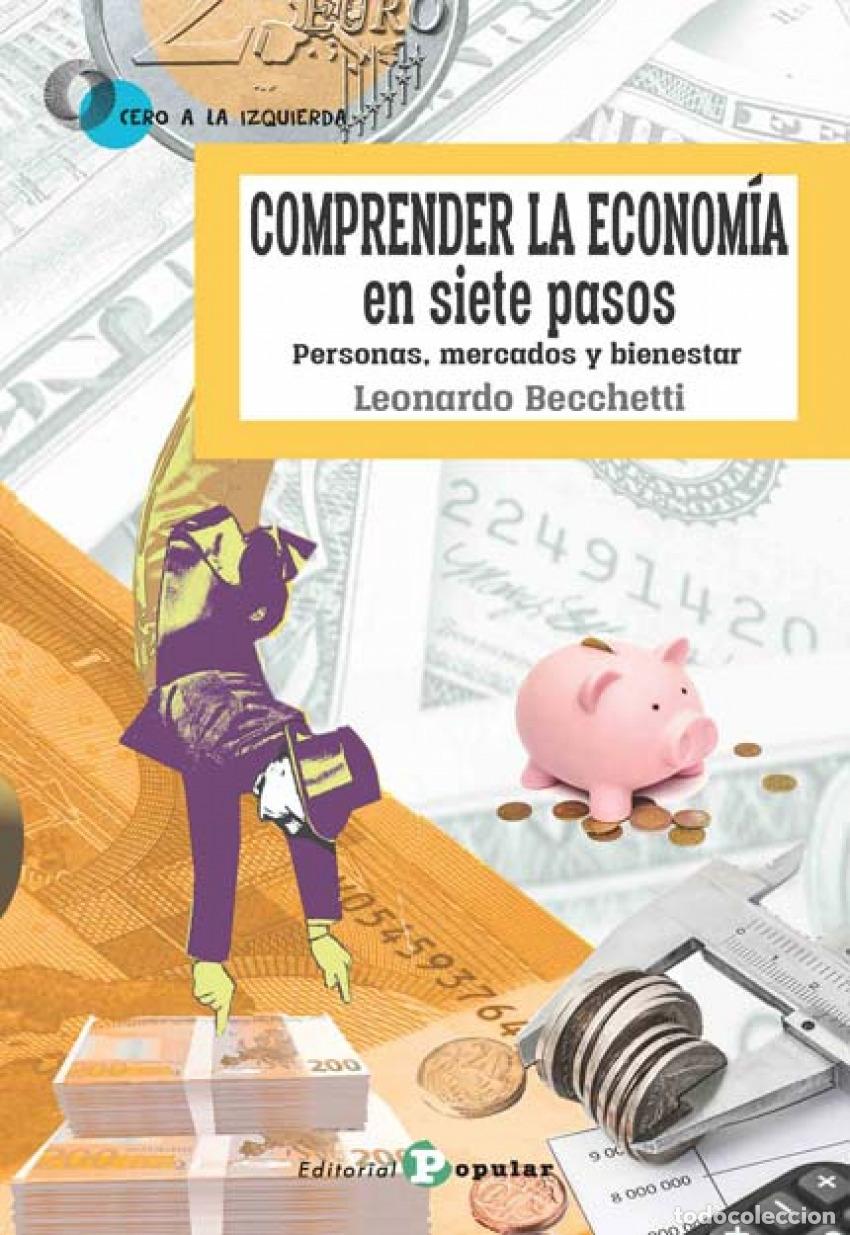 Libri: COMPRENDER LA ECONOMIA EN SIETE PASOS - Becchetti, Leonardo