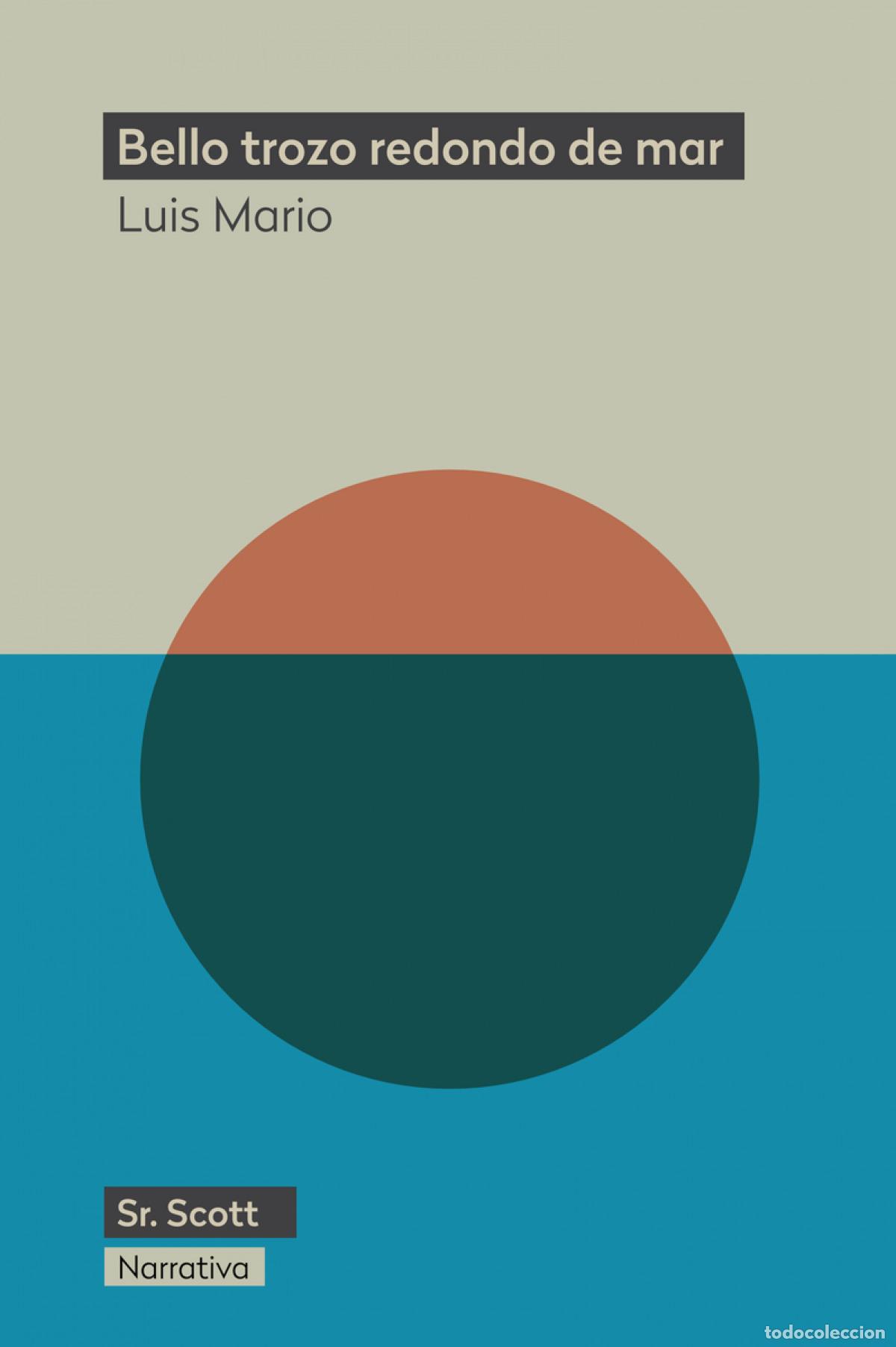 Livros: BELLO TROZO REDONDO DE MAR - GARC&Iacute;A, LUIS MARIO