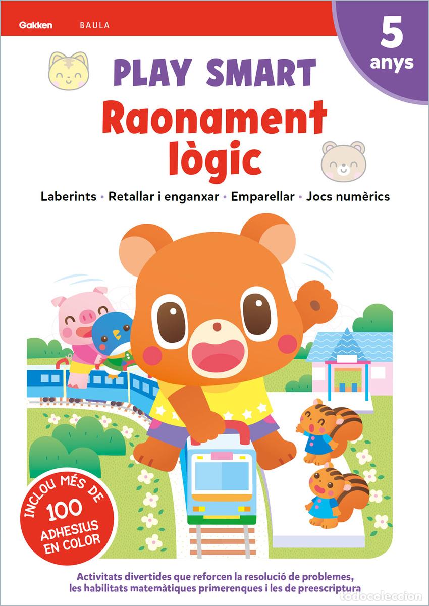 Livros: PLAY SMART RAONAMENT L.GIC 5 ANYS - Equipo Gakken