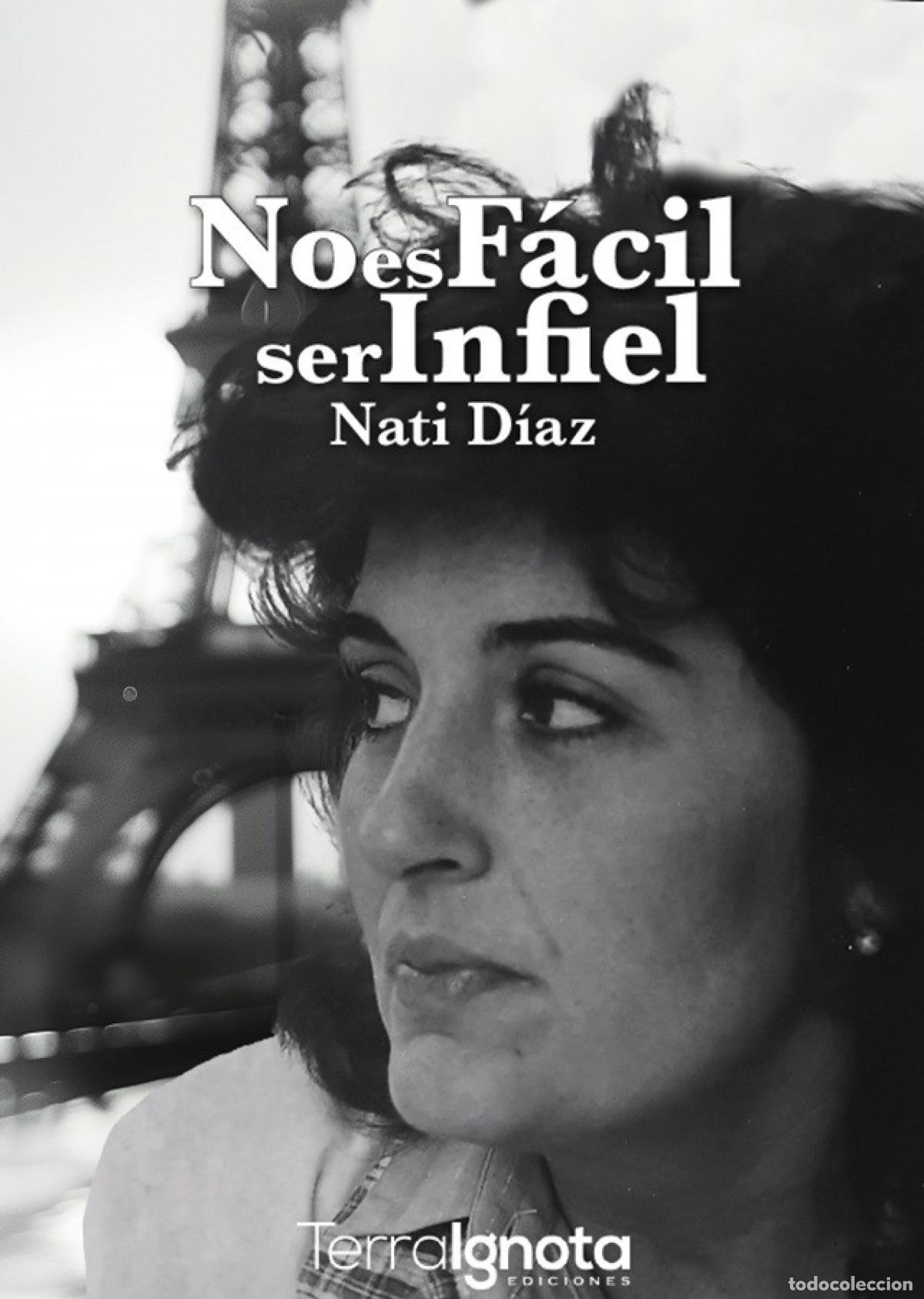 Libros: NO ES F&Aacute;CIL SER INFIEL - D&iacute;az, Nati