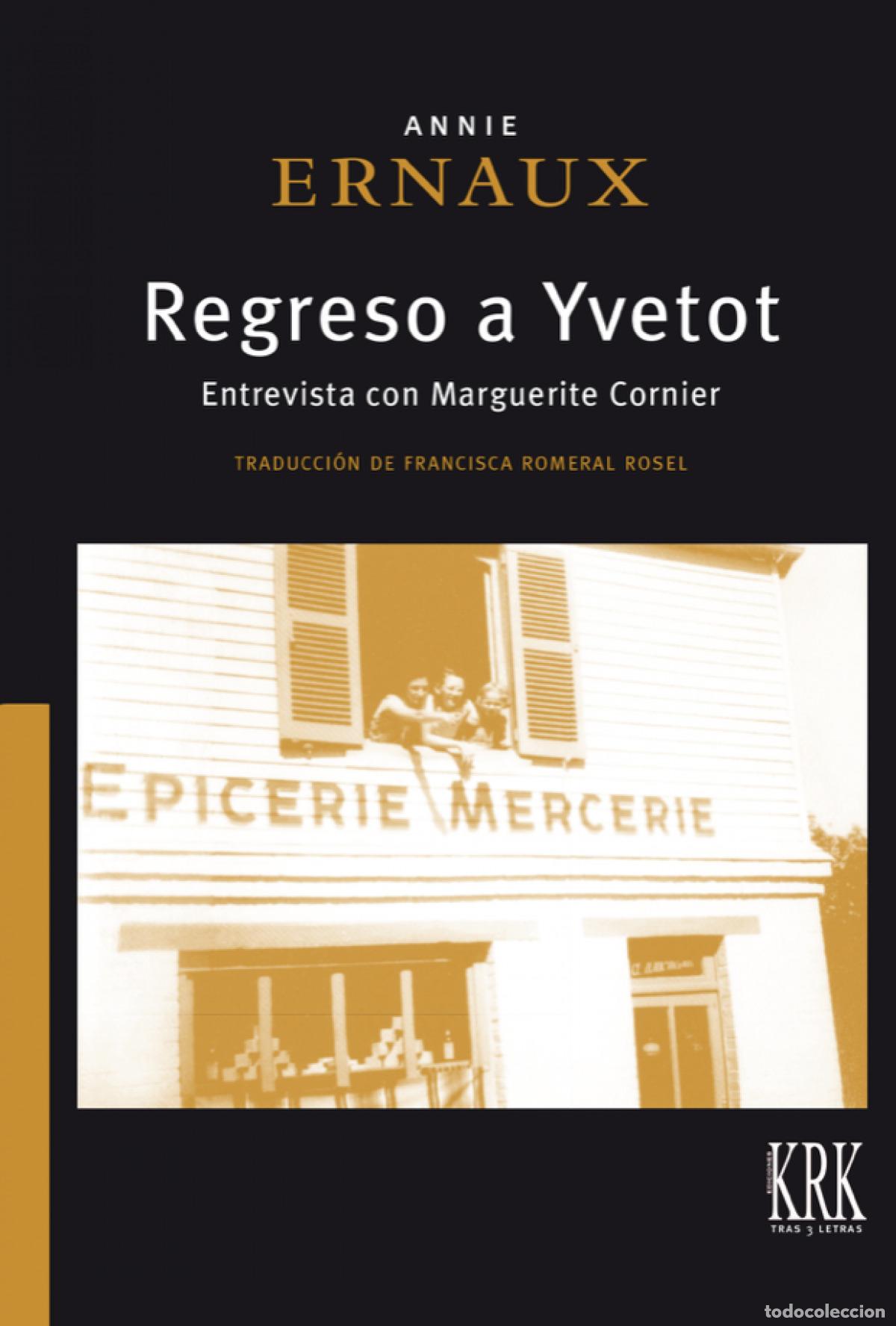 Libros: REGRESO A YVETOT - Ernaux, Annie
