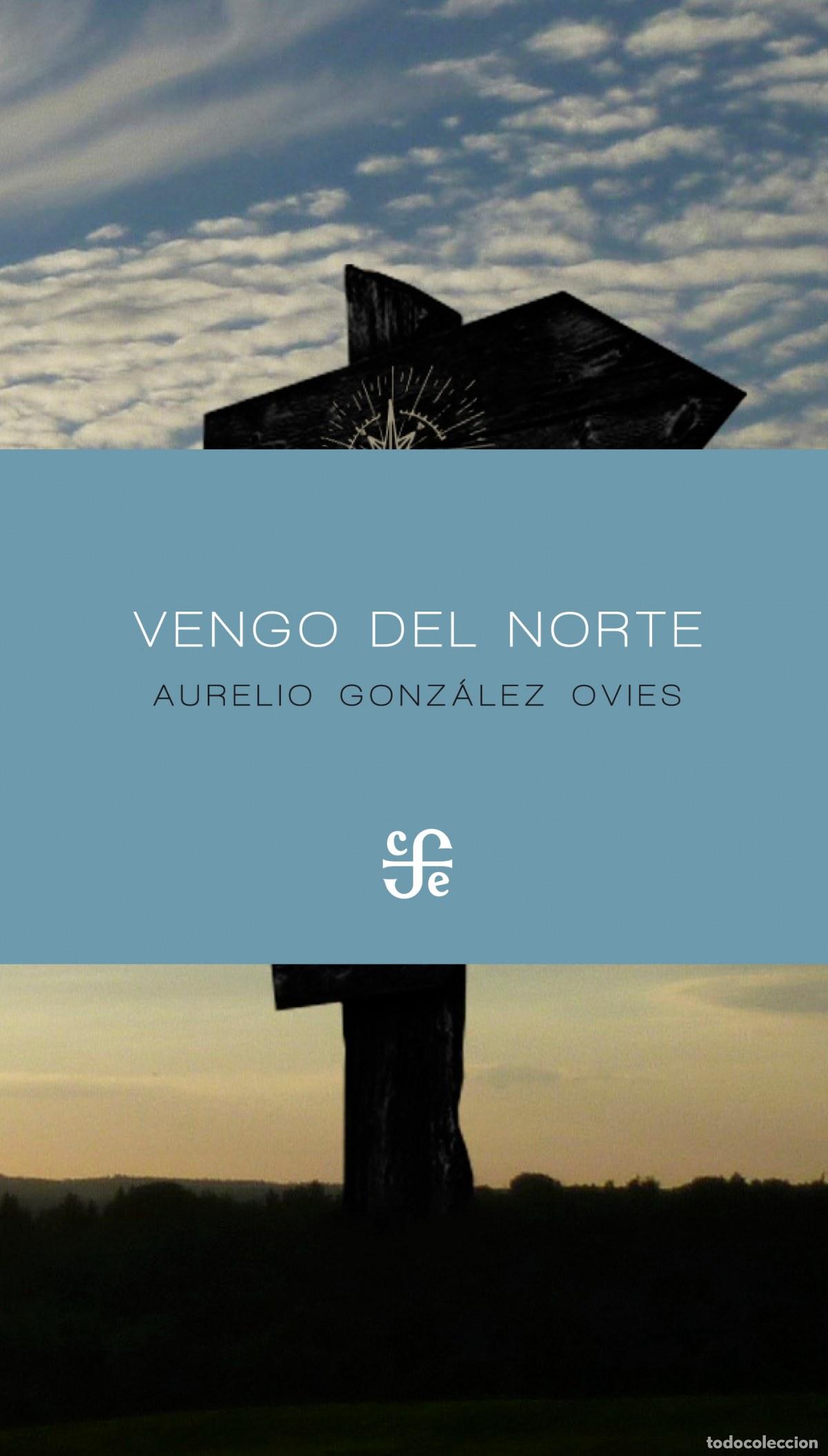 books: VENGO DEL NORTE - Gonz&aacute;lez Ovies, Aurelio