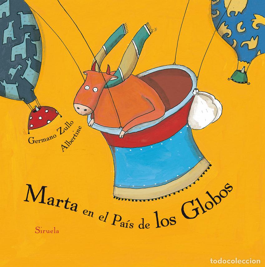 books: MARTA EN EL PA&Iacute;S DE LOS GLOBOS - Zullo, Germano