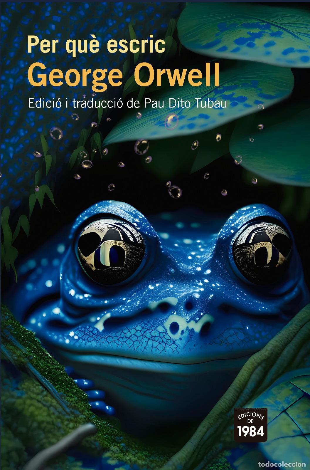 Livres: PER QU&Egrave; ESCRIC - Orwell, George