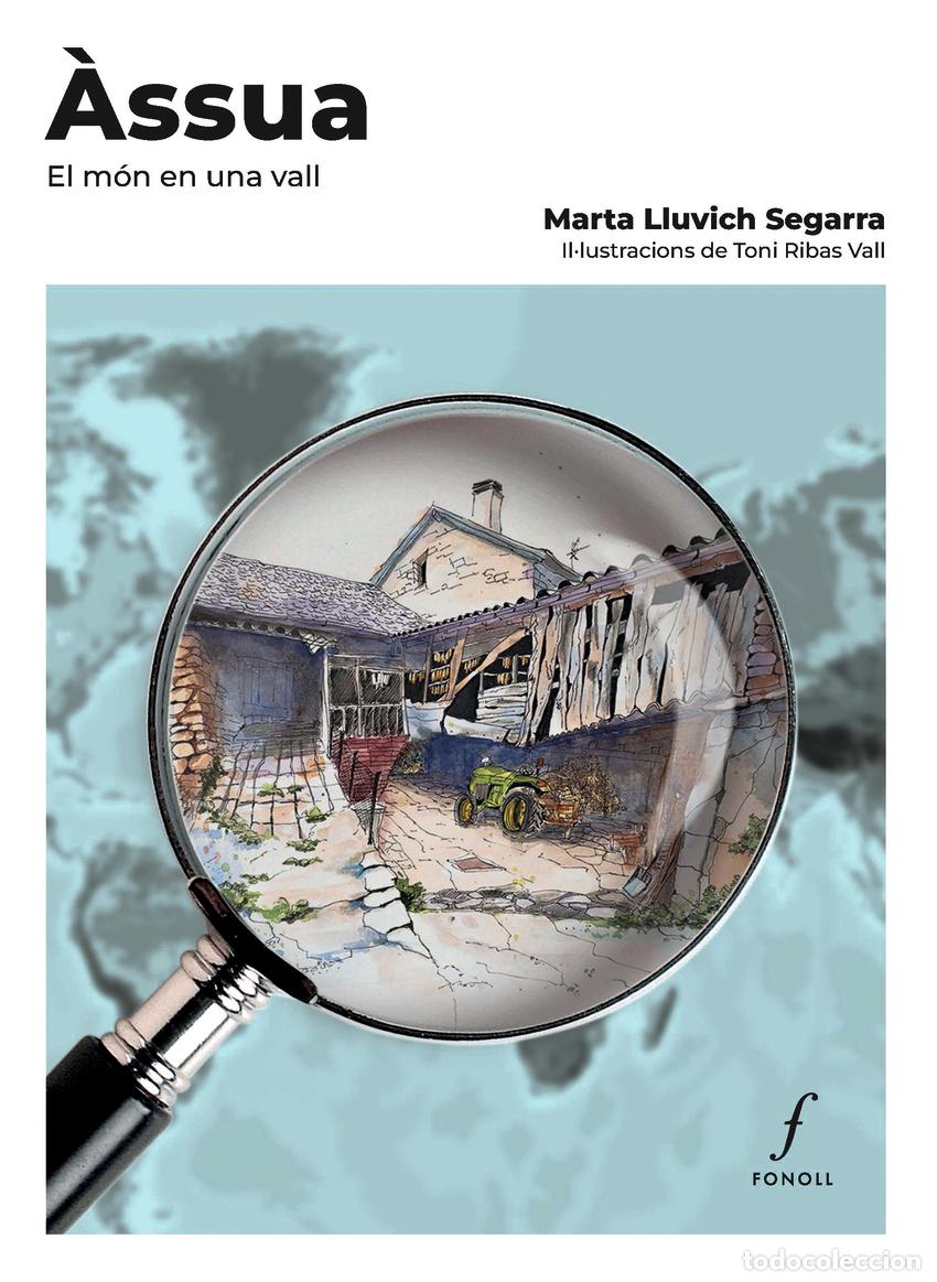Livres: &Agrave;SSUA. EL M&Oacute;N EN UNA VALL - Lluvich Segarra, Marta