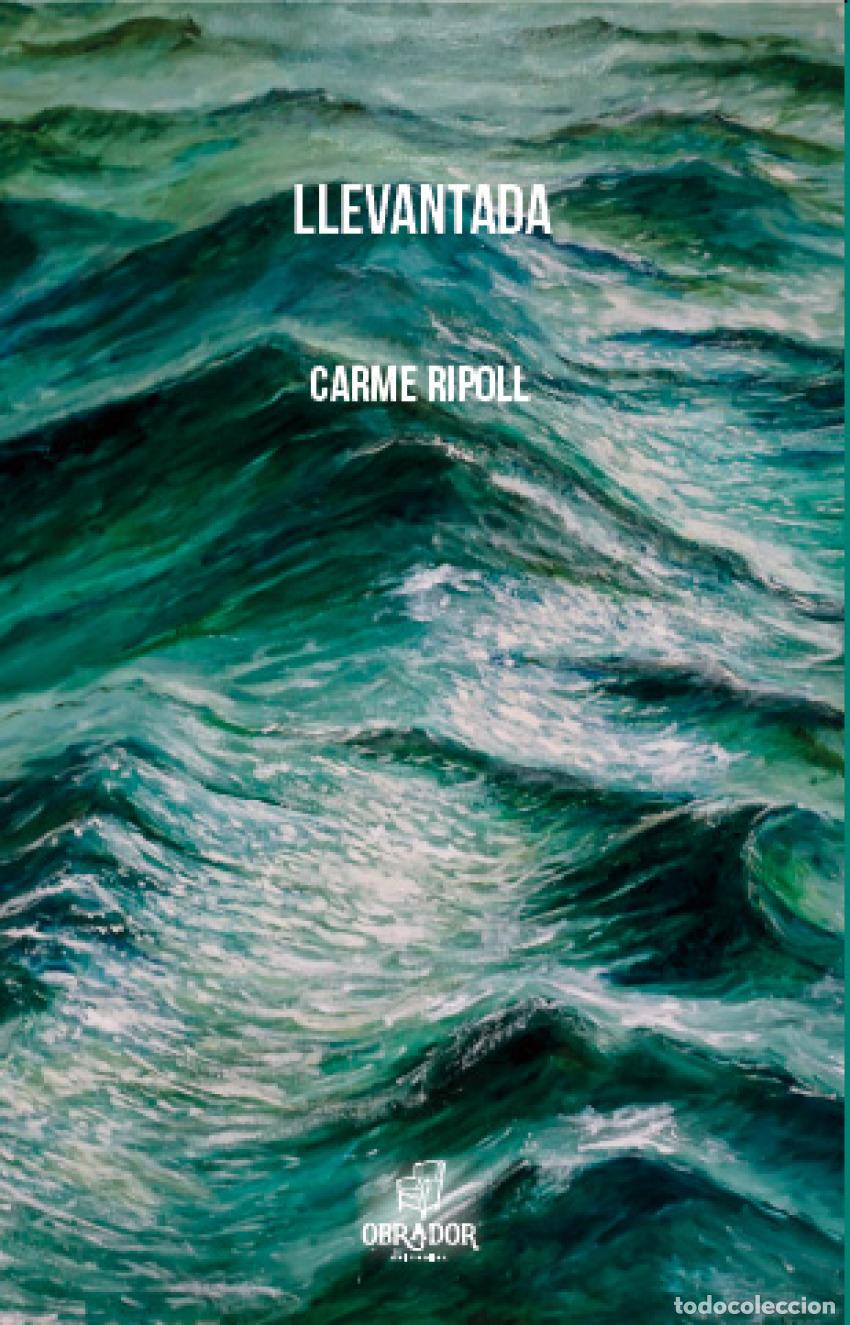Libros: LLEVANTADA - Ripoll, Carme