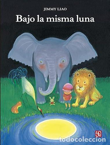 Libros: BAJO LA MISMA LUNA - Liao, Jimmy