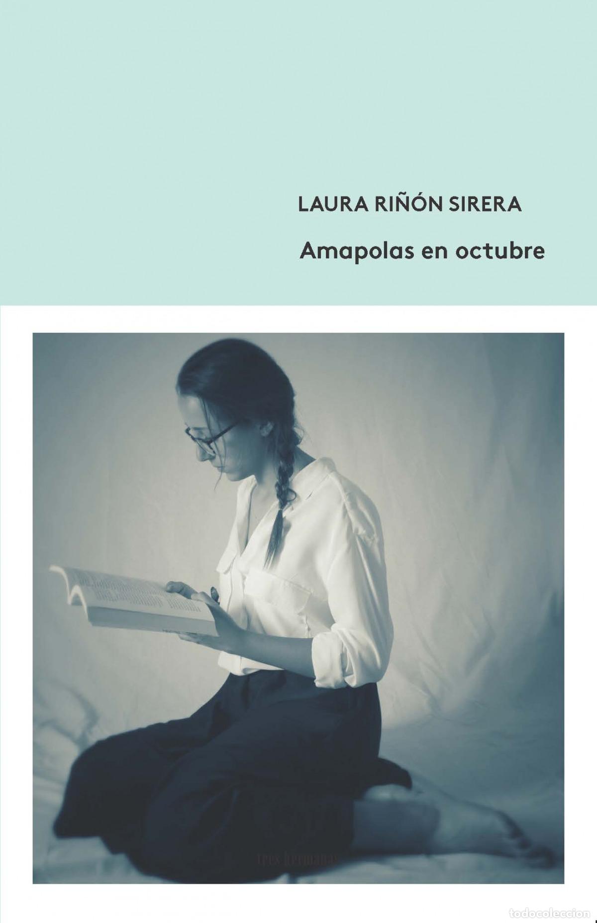 Libros: AMAPOLAS EN OCTUBRE - Ri&ntilde;&oacute;n Sirera, Laura