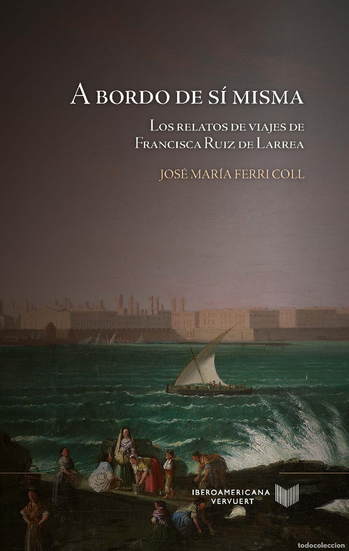 Libros: 41.A BORDO DE S&Iacute; MISMA - Ferri Coll, Jos&eacute; Mar&iacute;a