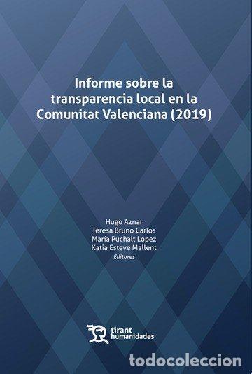 Libros: INFORME SOBRE LA TRANSPARENCIA LOCAL COMUNITAT VALENCIANA - AA.VV