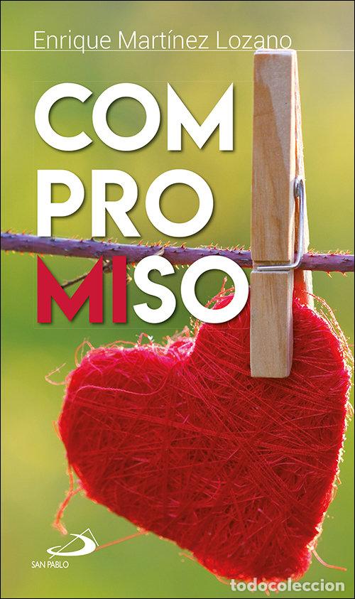 Libros: COMPROMISO - MARTINEZ LOZANO, ENRIQUE