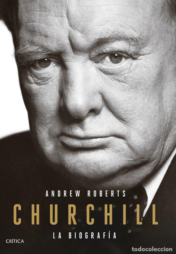 Libros: CHURCHILL LA BIOGRAFIA - ANDREW ROBERTS