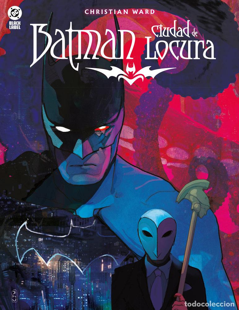 Libros: BATMAN CIUDAD DE LOCURA - CHRISTIAN WARD
