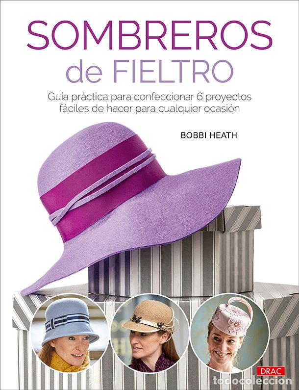 Livres: SOMBREROS DE FIELTRO - HEATH, BOBBI