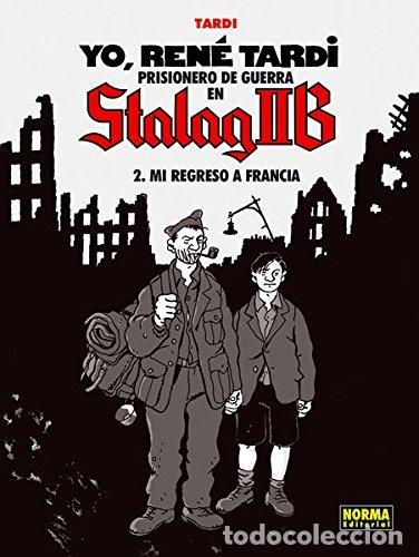 Livres: YO RENE TARDI 2 PRISIONERO DE GUERRA EN STALAG IIB MI REGRE - TARDI