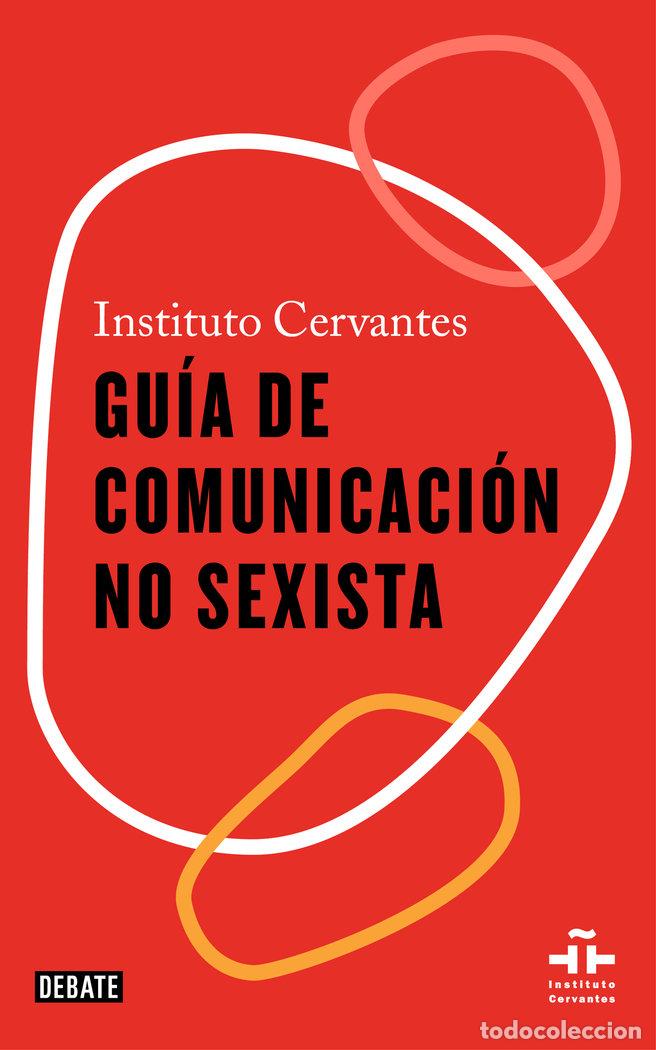 Libros: GUIA DE COMUNICACION NO SEXISTA - INSTITUTO CERVANTES