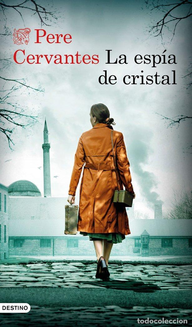 Libros: LA ESPIA DE CRISTAL - PERE CERVANTES