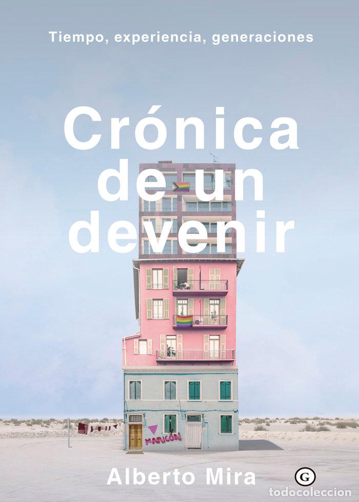 Libros: CRONICA DE UN DEVENIR - MIRA, ALBERTO