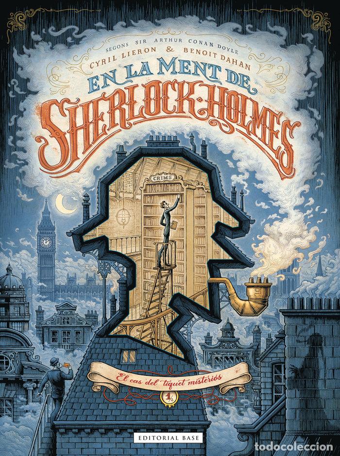 Libros: EN LA MENT DE SHERLOCK HOLMES. EL CAS DEL TIQUET MISTERI&Oacute;S - LIERON, CYRIL
