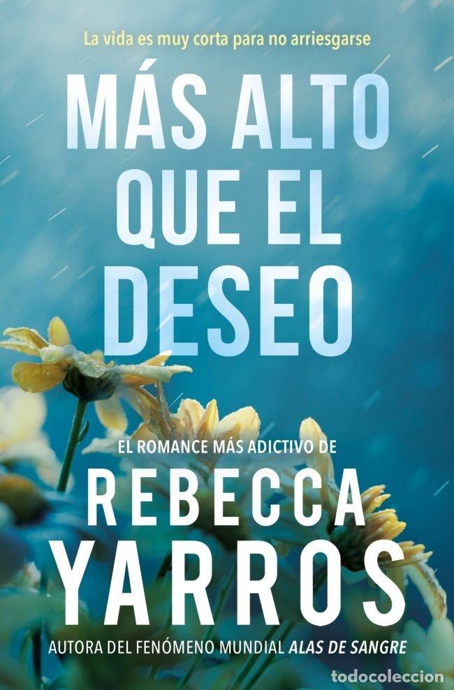books: MAS ALTO QUE EL DESEO VUELO Y GLORIA 2 - REBECCA YARROS