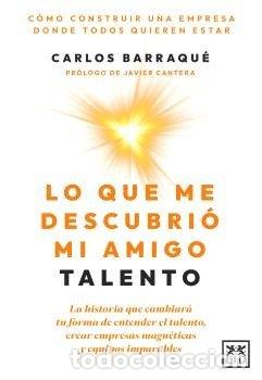 Livros: LO QUE ME DESCUBRIO MI AMIGO TALENTO - BARRAQUE, CARLOS