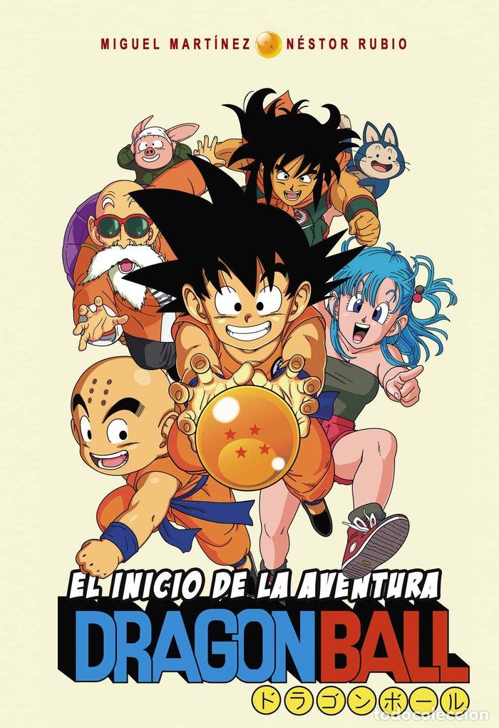 Libros: DRAGON BALL EL INICIO DE LA AVENTURA - MARTINEZ, MIGUEL