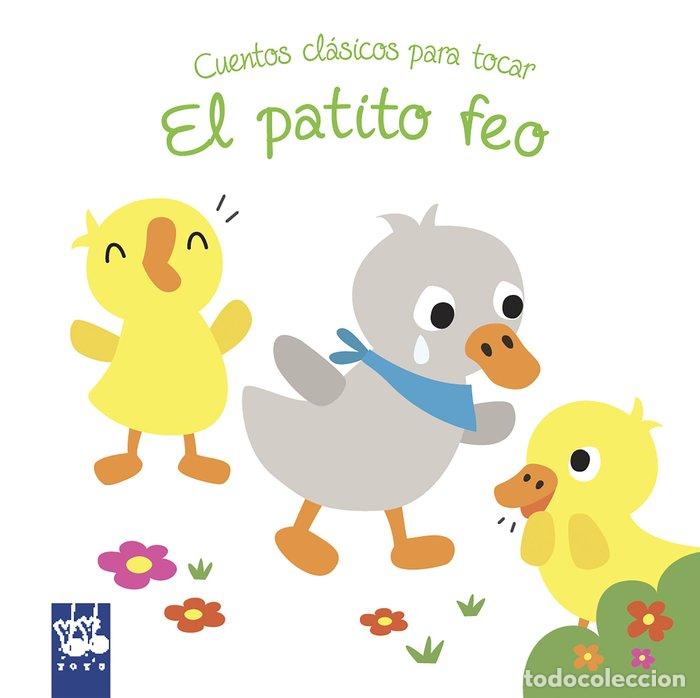 Libros: CUENTOS CLASICOS PARA TOCAR EL PATITO FEO - YOYO BOOKS