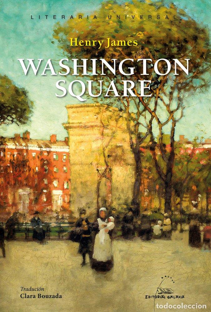 Libros: WASHINGTON SQUARE - JAMES, HENRY