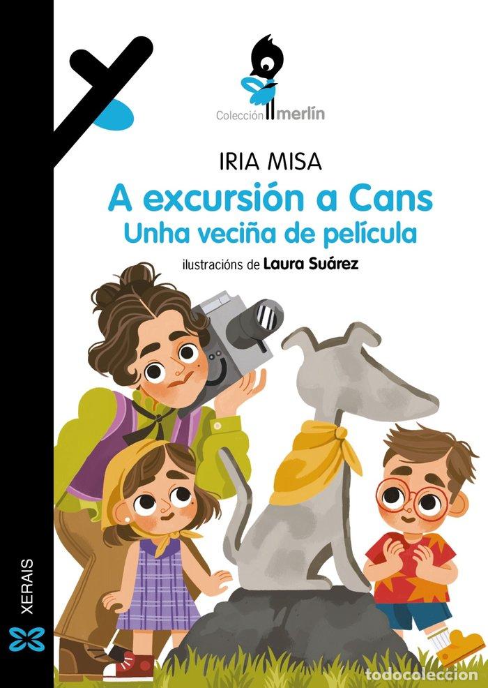 B&uuml;cher: A EXCURSION A CANS UNHA VECI&Ntilde;A DE PELICULA - MISA, IRIA