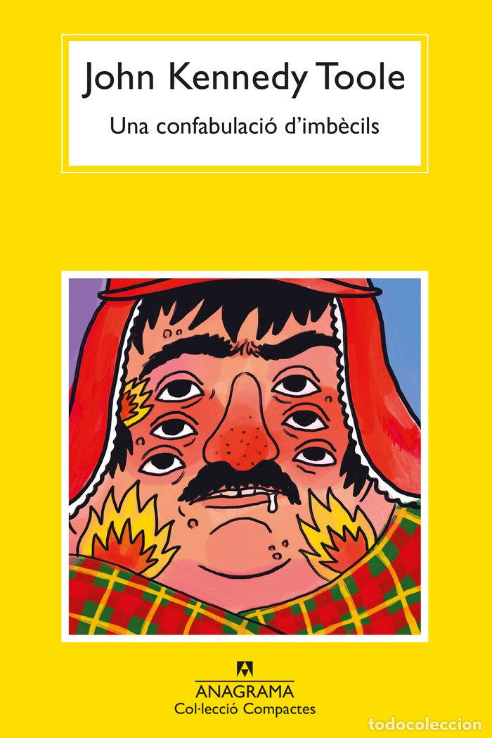Livros: UNA CONFABULACIO DIMBECILS - TOOLE, JOHN KENNEDY