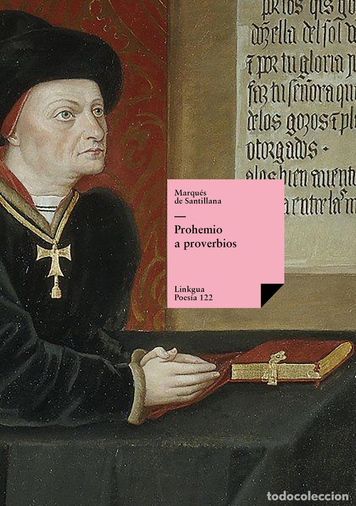 Livros: PROHEMIO A PROVERBIOS - MARQU&Eacute;S DE SANTILLANA