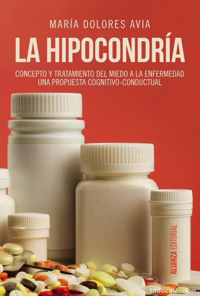Livros: HIPOCONDRIA,LA - AVIA, MARIA DOLORES