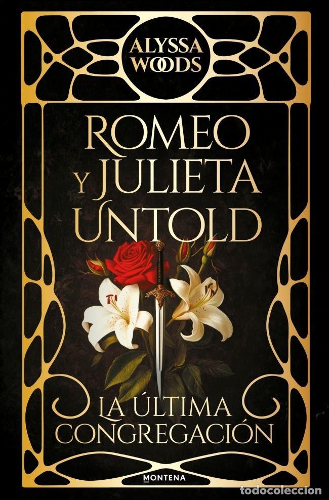 Libros: ROMEO Y JULIETA UNTOLD - Alyssa Woods