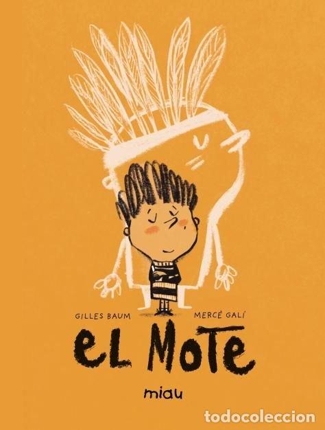 Libros: EL MOTE - BAUM, GILLES