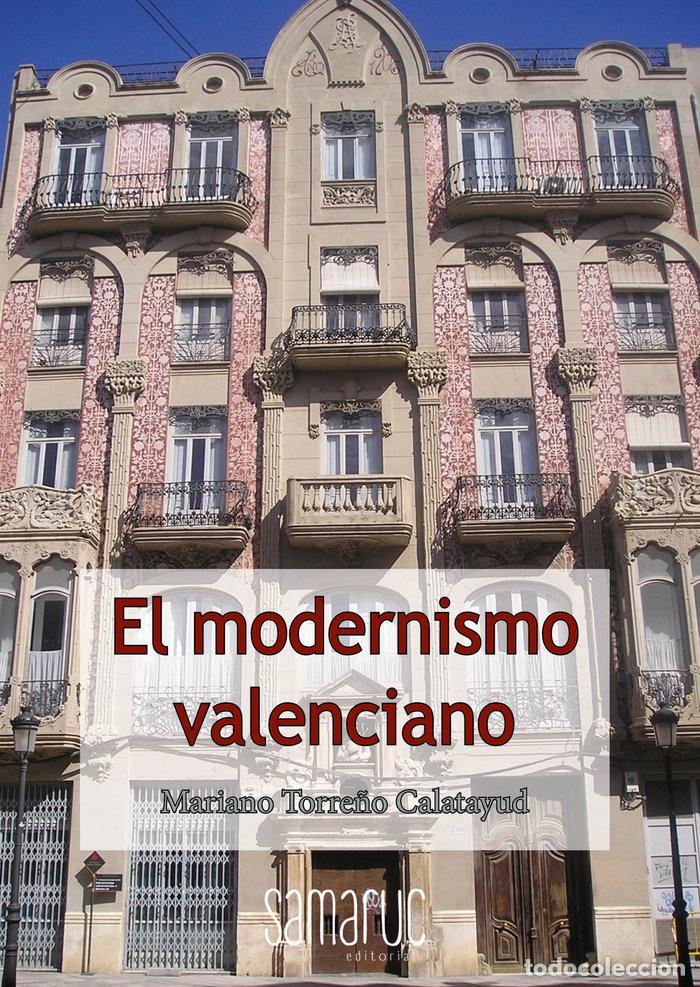 Livros: MODERNISMO VALENCIANO - MARIANO TORRE&Ntilde;O