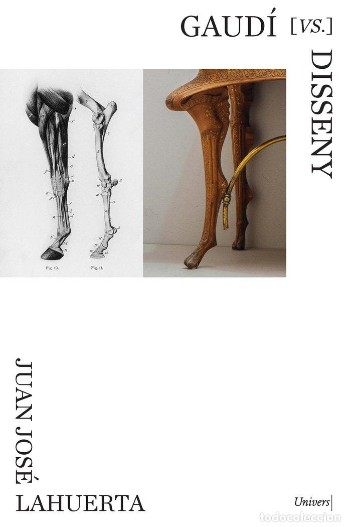 Libros: GAUDI VS DISSENY - JUAN JOSE LAHUERTA ALSINA