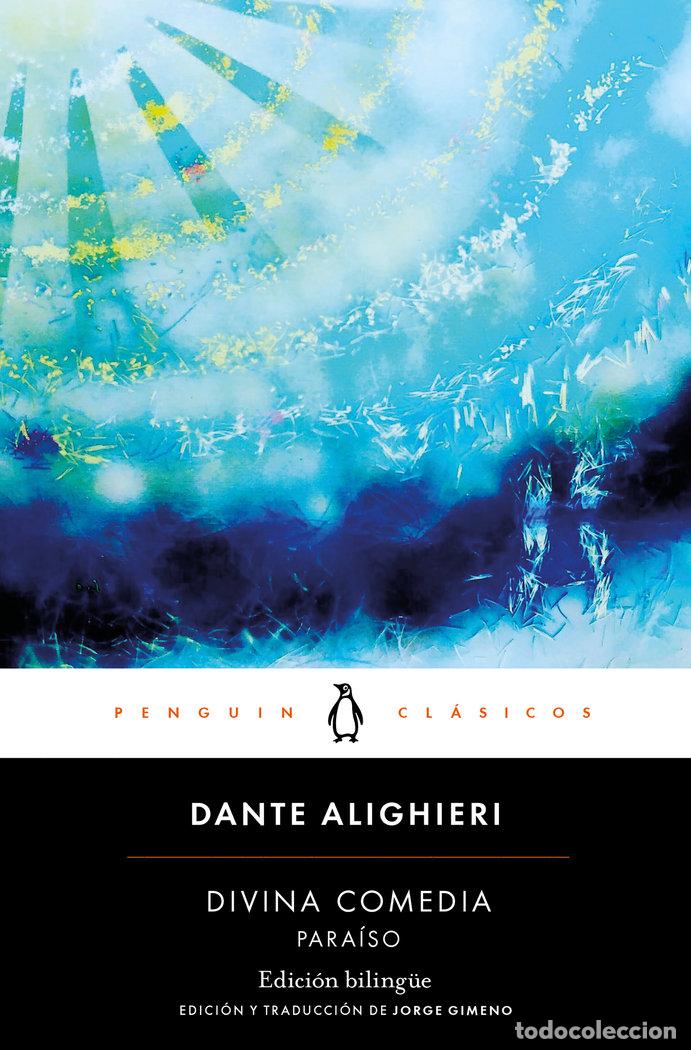 Libros: DIVINA COMEDIA. PARA&Iacute;SO (EDICI&Oacute;N BILING&Uuml;E) - Alighieri, Dante