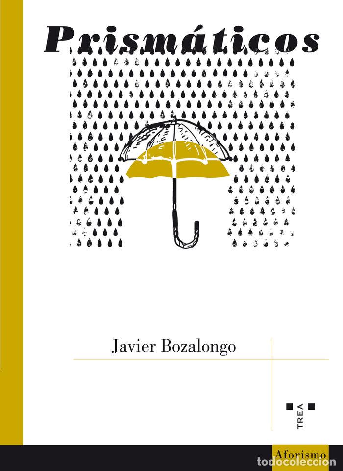Libros: PRISMATICOS - BOZALONGO, JAVIER