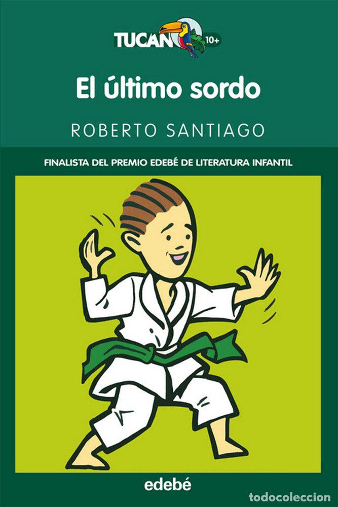 Libros: ULTIMO SORDO,EL TUCAN - SANTIAGO, ROBERTO