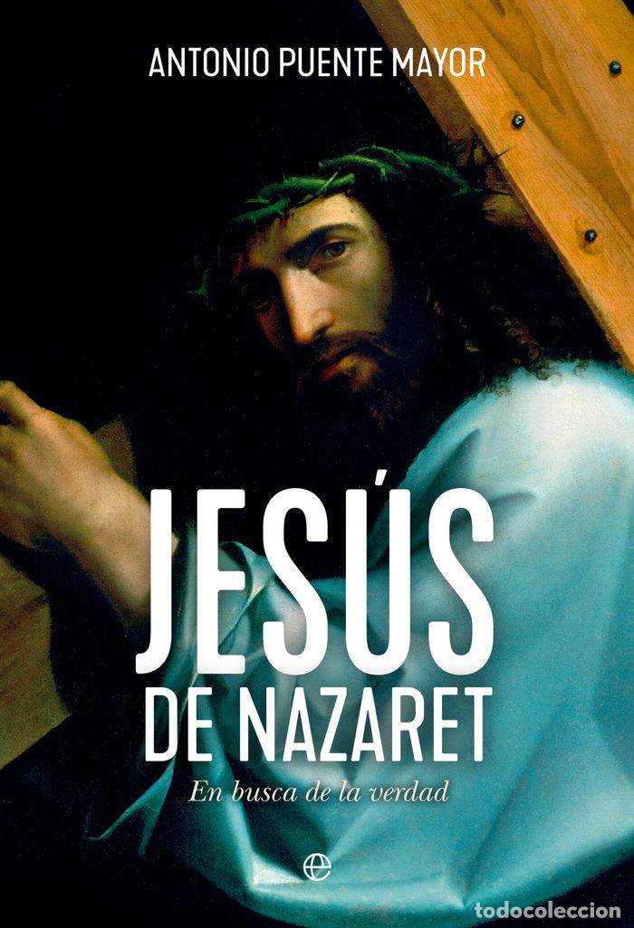 Libros: JESUS DE NAZARET - PUENTE, ANTONIO