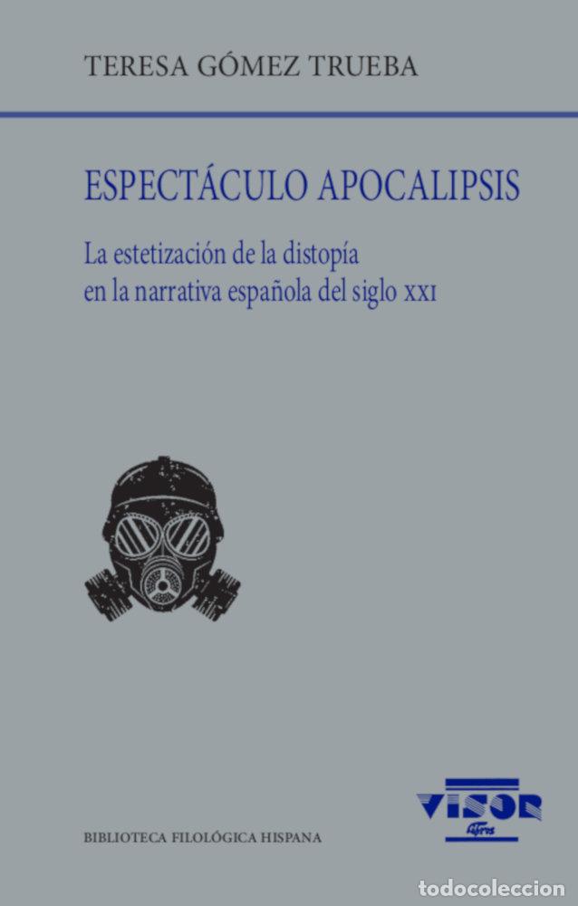 B&uuml;cher: ESPECTACULO APOCALIPSIS - GOMEZ TRUEBA, TERESA