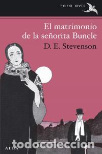 Libros: MATRIMONIO DE LA SE&Ntilde;ORITA BUNCLE,EL - STEVENSON, D E
