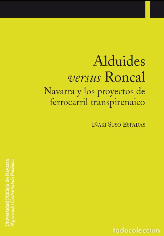 Libros: ALDUIDES VERSUS RONCAL - SUSO ESPADAS, I&Ntilde;AKI
