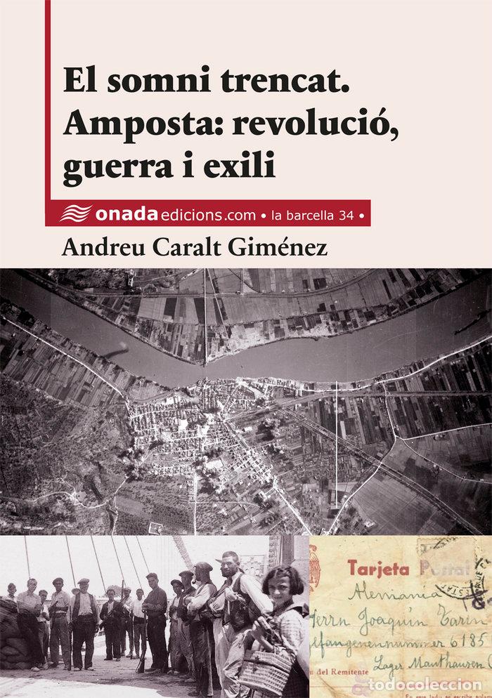 Libri: EL SOMNI TRENCAT - CARALT GIMENEZ, ANDREU