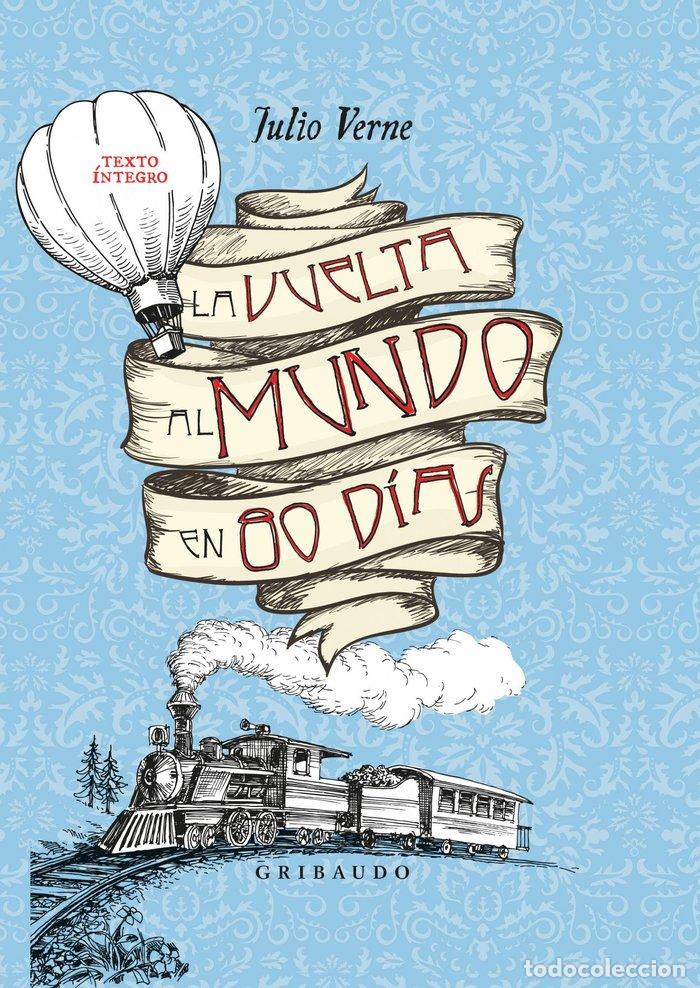 Libros: LA VUELTA MUNDO EN 80 DIAS - VERNE, JULIO