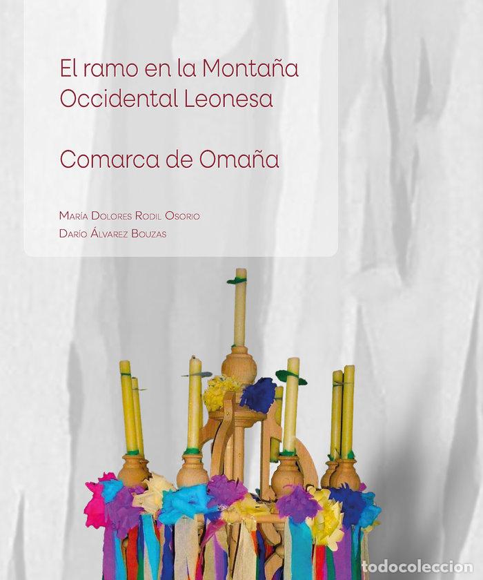 Livros: EL RAMO EN LA MONTA&Ntilde;A OCCIDENTAL LEONESA COMARCA DE OMA&Ntilde;A - RODIL OSORIO, MARIA DOLORES
