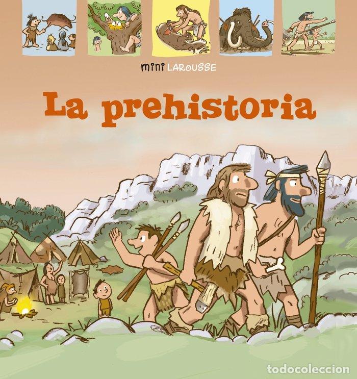 Libros: LA PREHISTORIA - Larousse Editorial